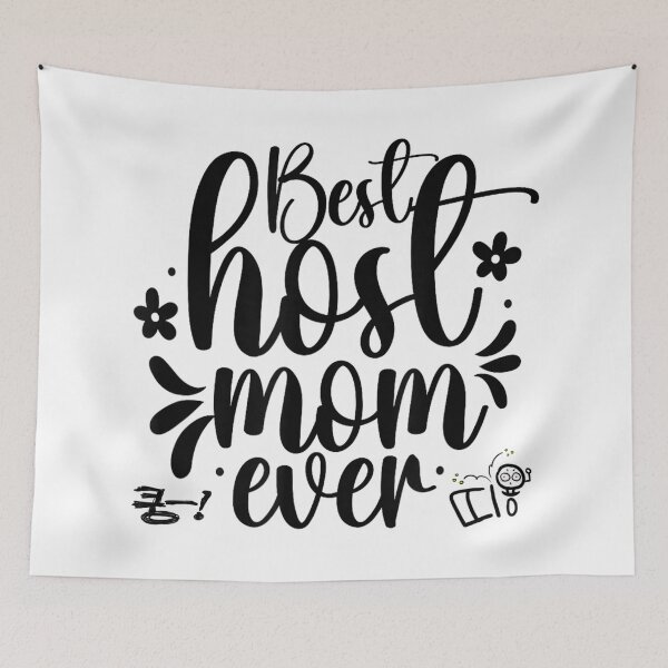 Item preview, Best Host Mom Ever designed and sold by skeastore.