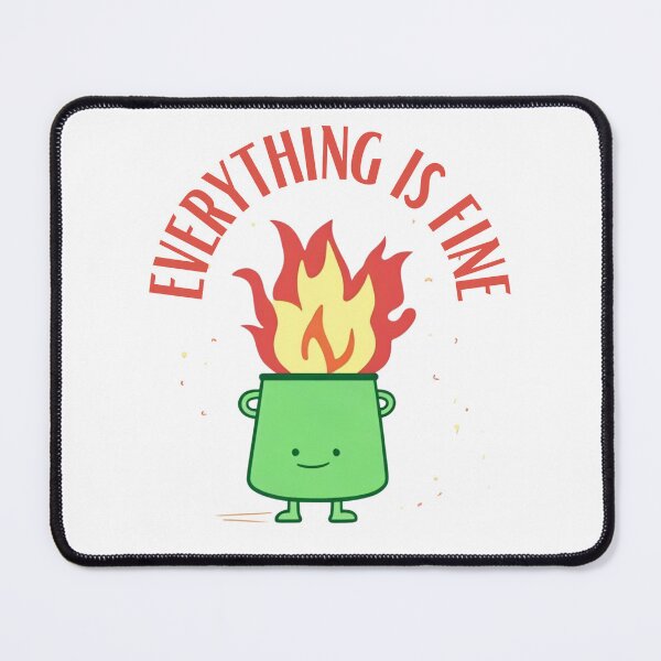 Item preview, EVERYTHING IS FINE designed and sold by yourgirlclaudia.
