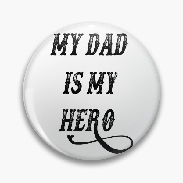 Item preview, my dad is my hero  designed and sold by MKshoper.