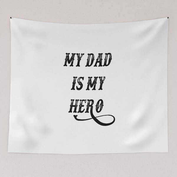 Item preview, my dad is my hero  designed and sold by MKshoper.