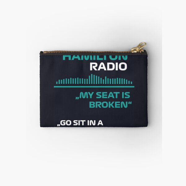 Item preview, F1 Team radio - "My seat is broken" - "Go sit in Ferrari then" Lewis Hamilton  designed and sold by Formula 1 Designs.