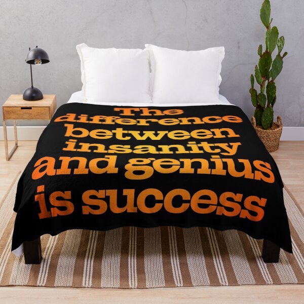 Item preview, The difference between insanity and genius is success. v.3 designed and sold by x1brett.