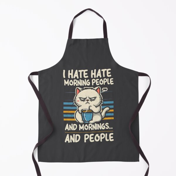 Item preview, cat ''I hate Morning People... and Mornings... And People'' designed and sold by Firas Aljazzar.