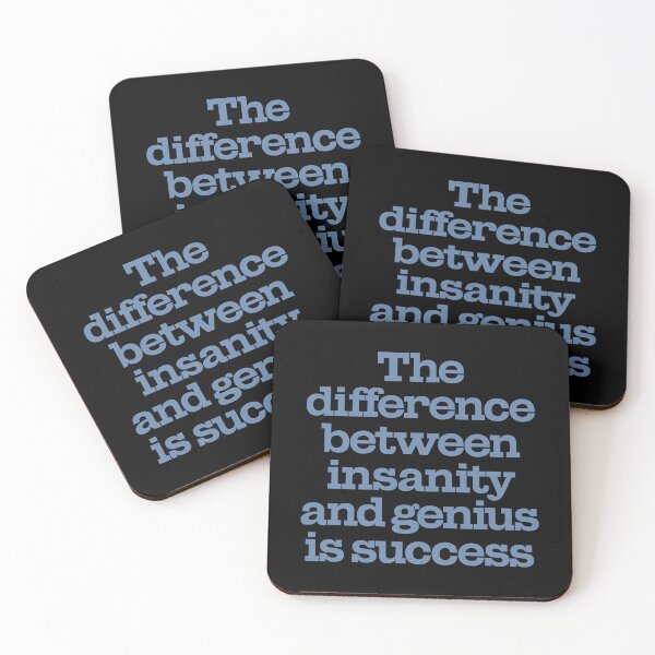 Item preview, The difference between insanity and genius is success. v.6 designed and sold by x1brett.