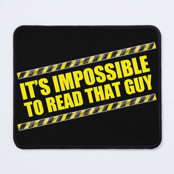Item preview, Impossible To Read That Guy designed and sold by Fanverse Merchandise.