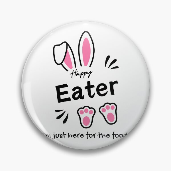 Item preview, Funny Easter Bunny Happy Eater I'm Just Here for the Food designed and sold by BunBuntheDog-.