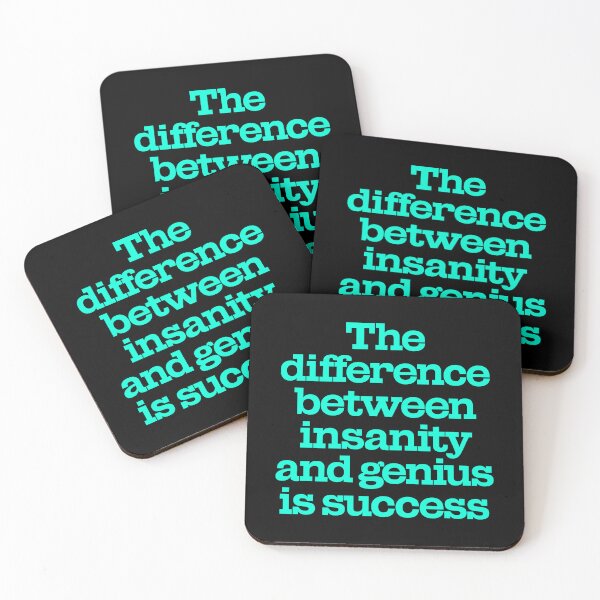 Item preview, The difference between insanity and genius is success. v.8 designed and sold by x1brett.