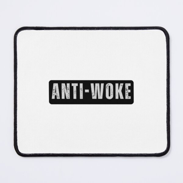 Item preview, Anti Woke designed and sold by CapriCreatives.