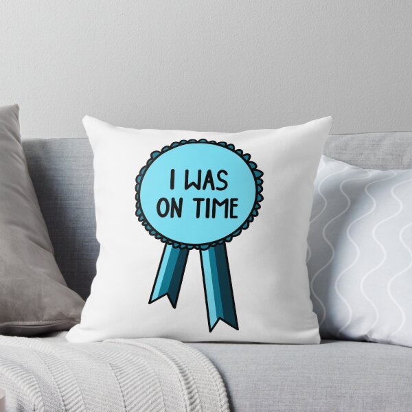Item preview, I Was On Time Ribbon Blue designed and sold by CJ Vanderbeek.
