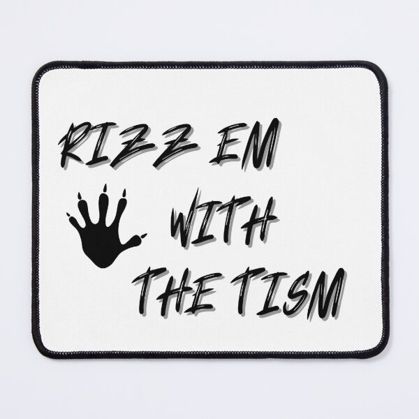 Item preview, Rizz Em With The Tism designed and sold by CHOURAK-DESIGN.