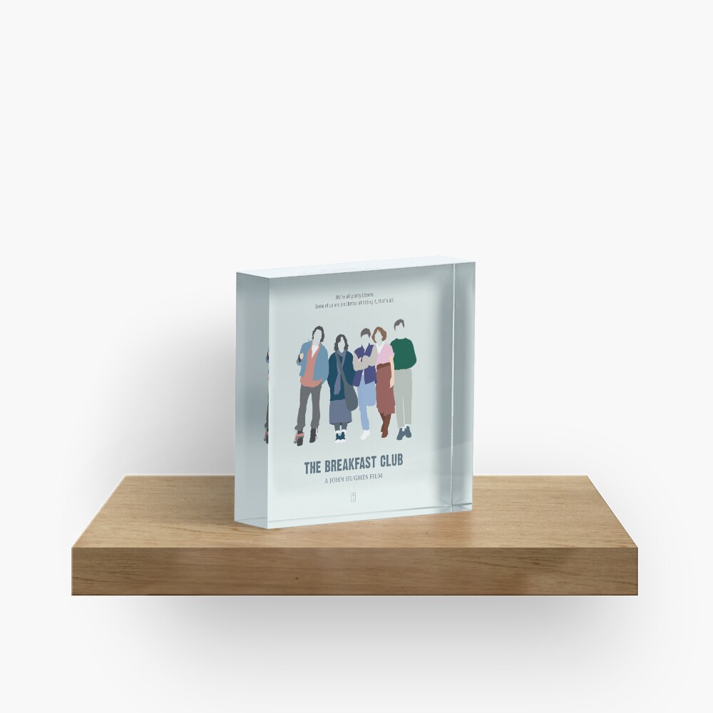 The Breakfast Club Acrylic Block