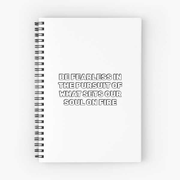 Item preview, Be fearless in the pursuit of what sets your soul on fire designed and sold by Inspirationmotivation.