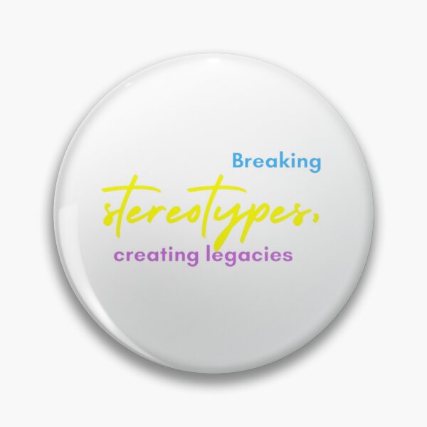 Item preview, Breaking Stereotypes, Creating Legacies designed and sold by prozario.