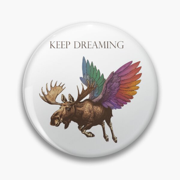 Item preview, Flying Moose 'Keep Dreaming' designed and sold by sAInne22.