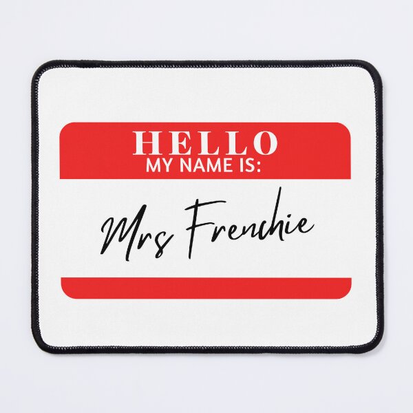 Item preview, Hello, my name is Mrs Frenchie designed and sold by AdhdPunk.