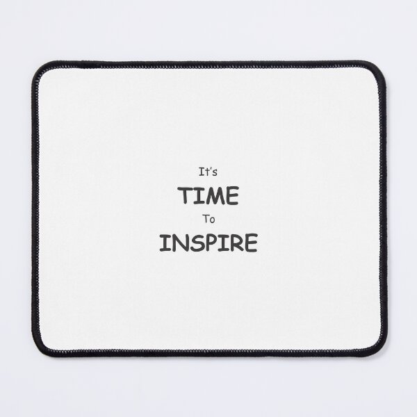 Item preview, IT'S TIME TO INSPIRE designed and sold by Mesusi.