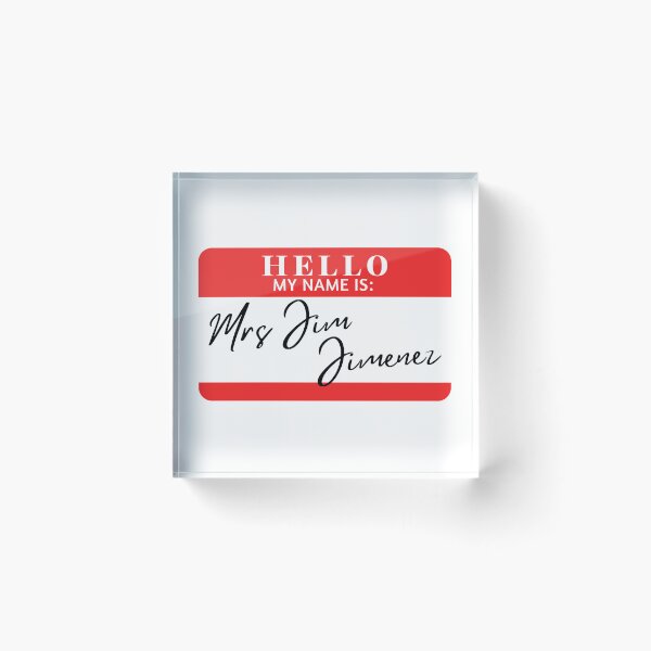 Item preview, Hello, my name is Mrs Jim Jimenez designed and sold by AdhdPunk.