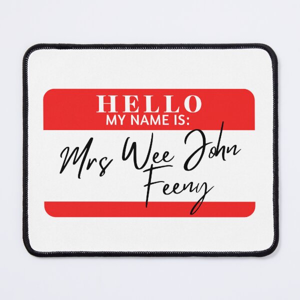 Item preview, Hello, my name is Mrs Wee John Feeny designed and sold by AdhdPunk.