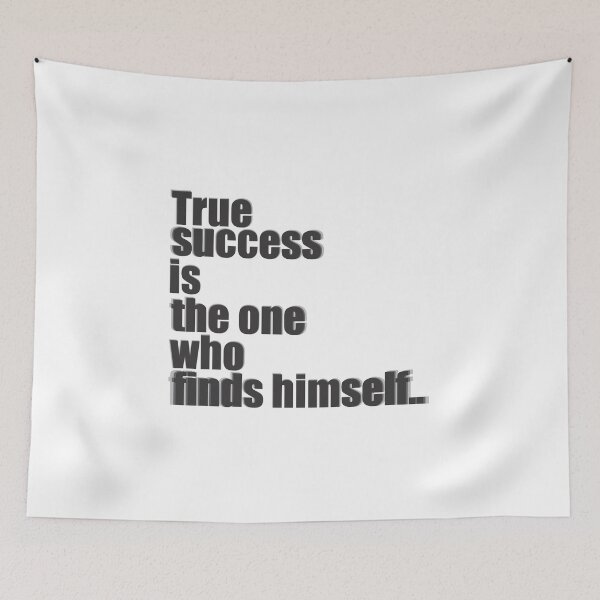 Item preview, TRUE SUCCESS IS THE ONE WHO FINDS HIMSELF designed and sold by Mesusi.