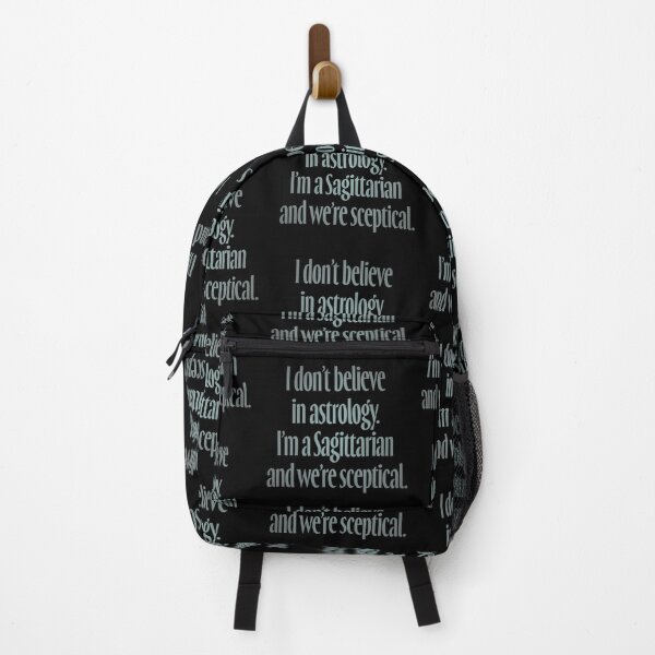 Item preview, I don't believe in astrology. I'm a Sagittarian and we're sceptical. v.4 designed and sold by x1brett.