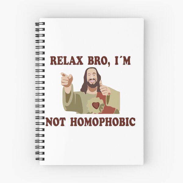 Item preview, Relax bro, I'm not homophobic. designed and sold by riosaygili.
