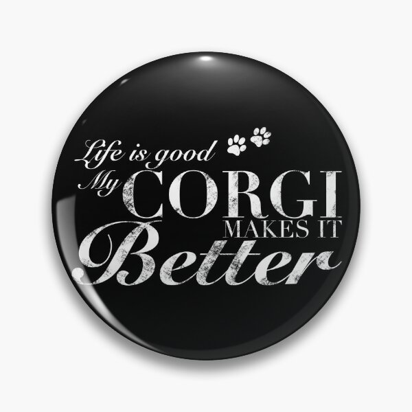 Item preview, Life is Good My Corgi Makes it Better designed and sold by DrawsCutePaws.