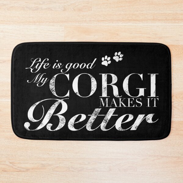 Item preview, Life is Good My Corgi Makes it Better designed and sold by DrawsCutePaws.