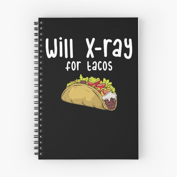 Item preview, Will X-Ray For Tacos Funny Radiologist X-Ray Tech Radiology Gear designed and sold by DynamicDesign.