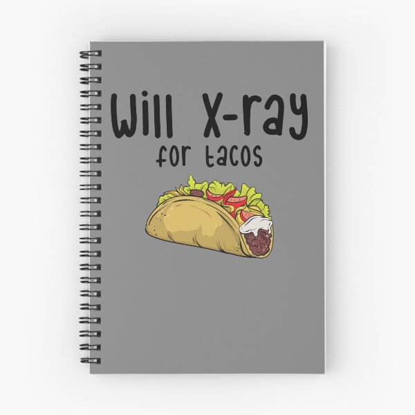 Item preview, Will X-Ray For Tacos Funny Radiologist X-Ray Tech Radiology Gear designed and sold by DynamicDesign.