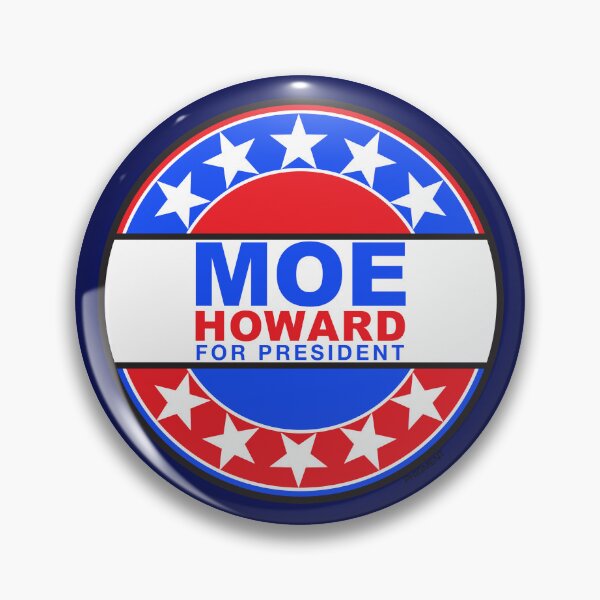 Item preview, MOE HOWARD For President - THREE STOOGES designed and sold by phigment-art.