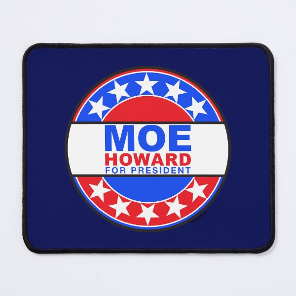 Item preview, MOE HOWARD For President - THREE STOOGES designed and sold by phigment-art.
