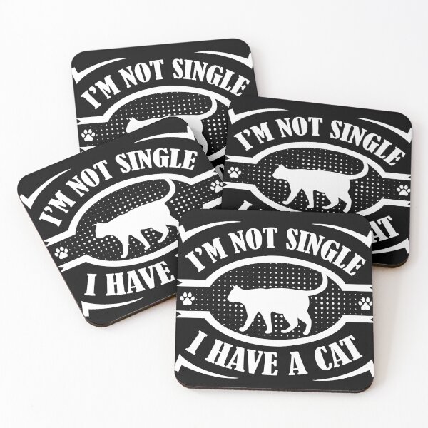 Item preview, I'm Not Single I Have A Cat  designed and sold by Hairball-Pets.