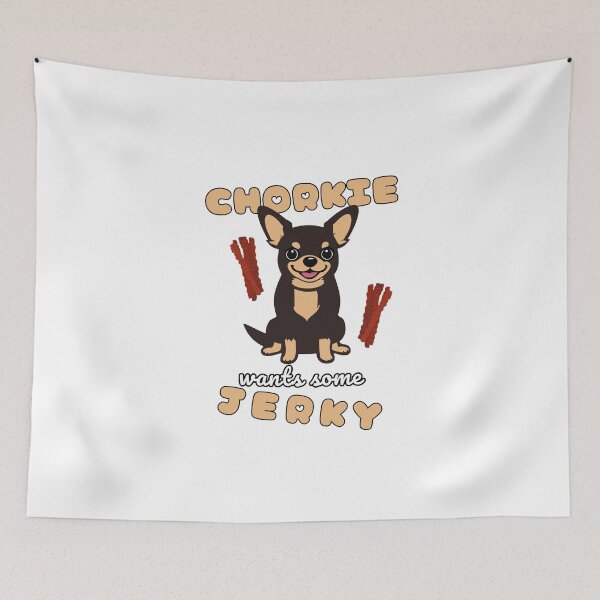Item preview, Chorkie Wants Some Jerky designed and sold by MGRcompany.