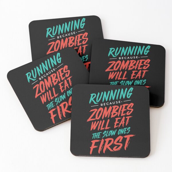 Item preview, Running Because Zombies Will Eat The Slow Ones First Runner Joke designed and sold by DomTeesHaven.