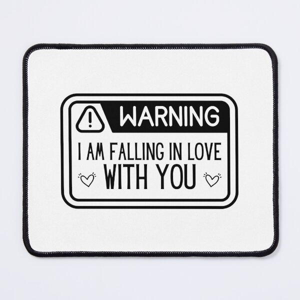 Item preview, "Warning: I'am Falling in Love With You" Jokes Typography Design designed and sold by rahmastaa.