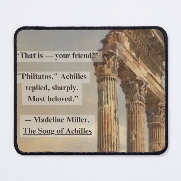 Item preview, The song of Achilles Quote designed and sold by sapphicandwilde.
