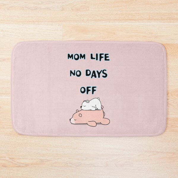 Item preview, MOM LIFE NO DAYS OFF designed and sold by zzzozzo.