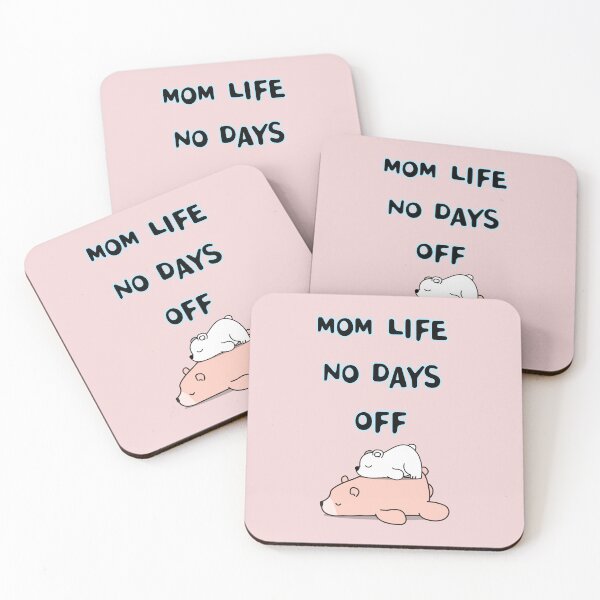 Item preview, MOM LIFE NO DAYS OFF designed and sold by zzzozzo.