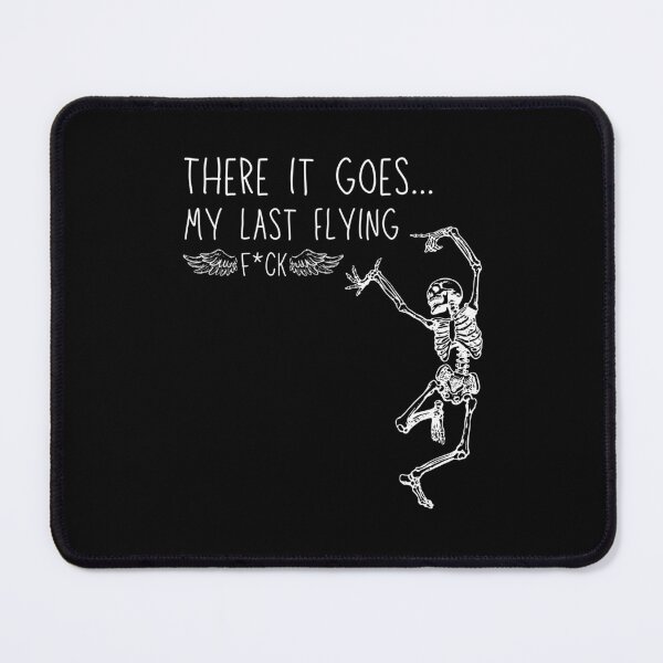 Item preview, There it goes! My last flying f*ck (White) designed and sold by LyndaNoel Design.