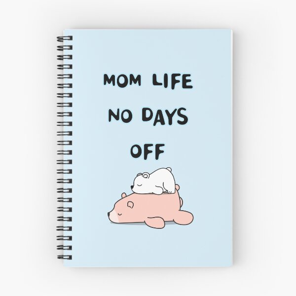 Item preview, MOM LIFE NO DAYS OFF designed and sold by zzzozzo.