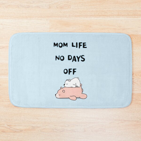 Item preview, MOM LIFE NO DAYS OFF designed and sold by zzzozzo.
