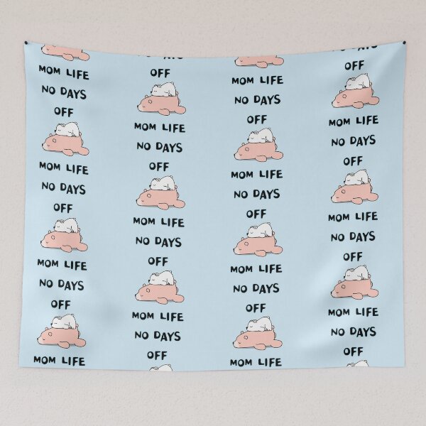Item preview, MOM LIFE NO DAYS OFF designed and sold by zzzozzo.