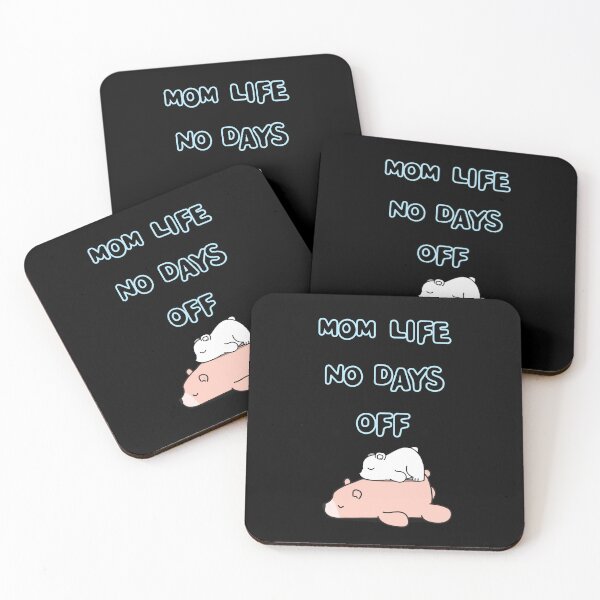 Item preview, MOM LIFE NO DAYS OFF designed and sold by zzzozzo.