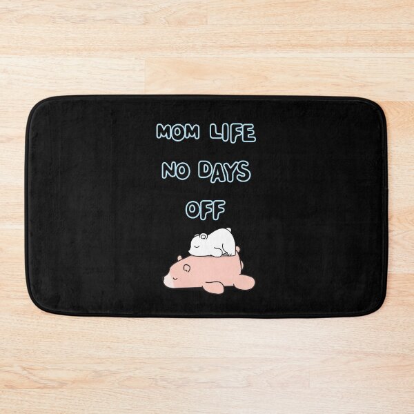 Item preview, MOM LIFE NO DAYS OFF designed and sold by zzzozzo.