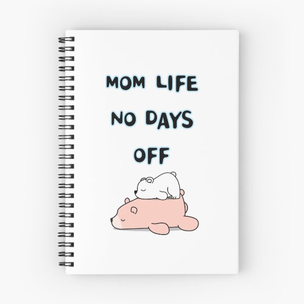 Item preview, MOM LIFE NO DAYS OFF designed and sold by zzzozzo.