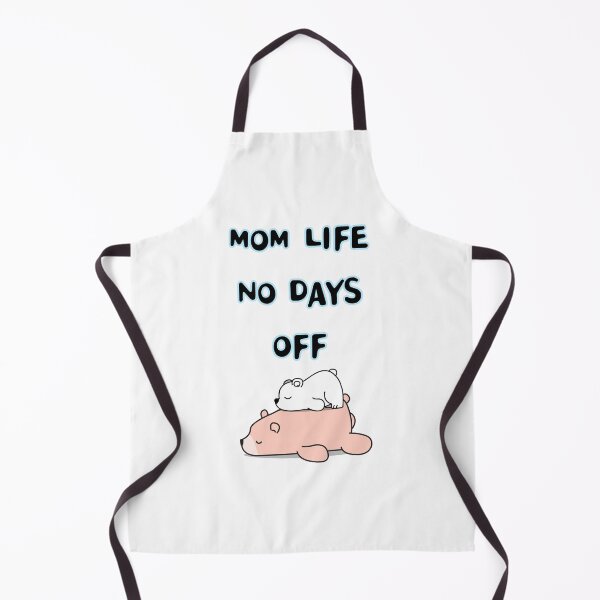 Item preview, MOM LIFE NO DAYS OFF designed and sold by zzzozzo.