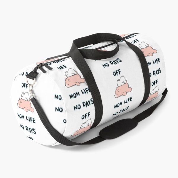 Item preview, MOM LIFE NO DAYS OFF designed and sold by zzzozzo.