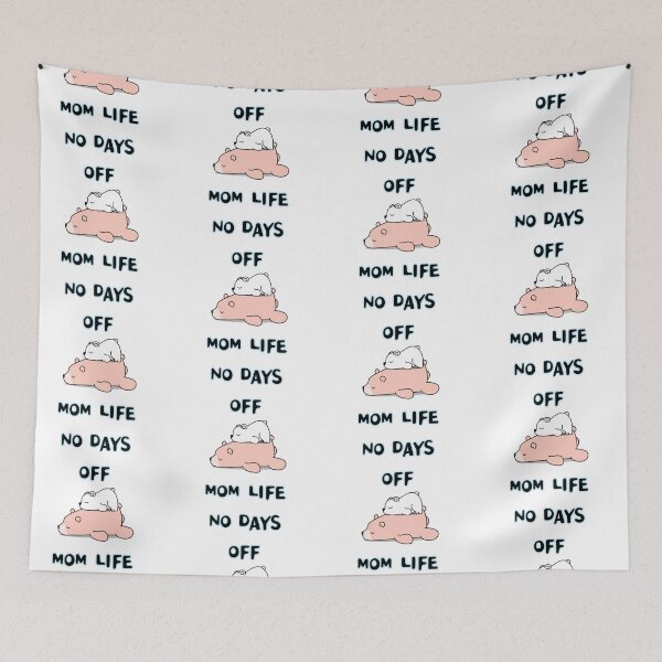 Item preview, MOM LIFE NO DAYS OFF designed and sold by zzzozzo.