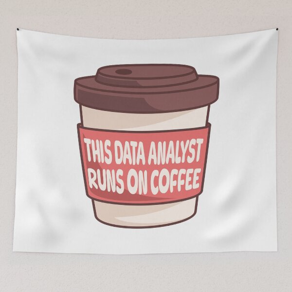 Item preview, This Data Analyst Runs On Coffee! Funny Data Analyst designed and sold by PMCreative.