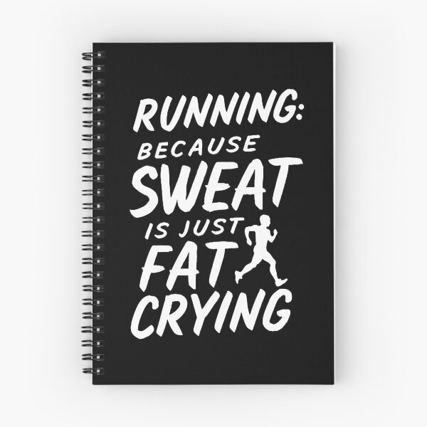Item preview, Running Because Sweat Is Just Fat Crying Runner Joke designed and sold by DomTeesHaven.